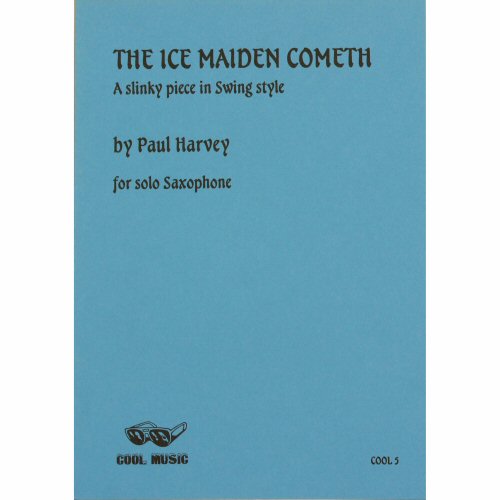 The Ice Maiden Cometh Sax